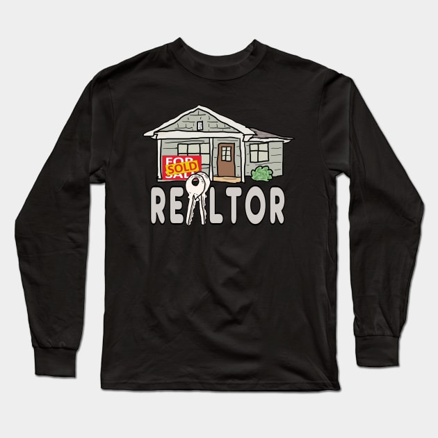 Realtor Long Sleeve T-Shirt by Mark Ewbie